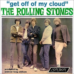 STONES get off my cloud 45