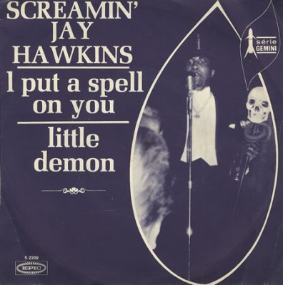 Screamin-Jay-Hawkins-I-Put-A-Spell-On-45