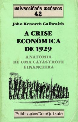 JohnKennethGalbraith-ACriseEconomicaDe1929