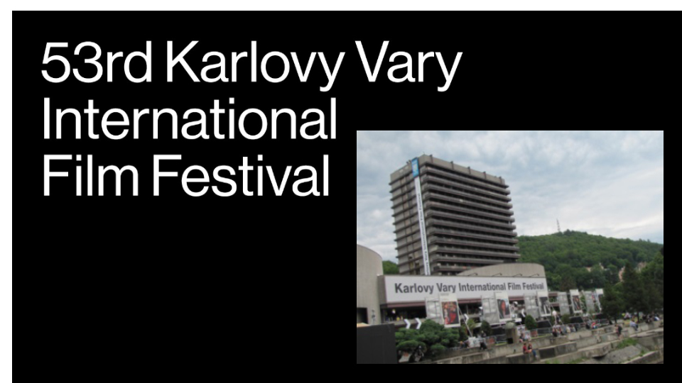 Tem hoje início o 53º Festival Internacional de Cinema de Karlovy Vary