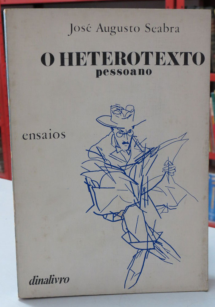 livro O heterotexto pessoano, ensaios de José Augusto Seabra